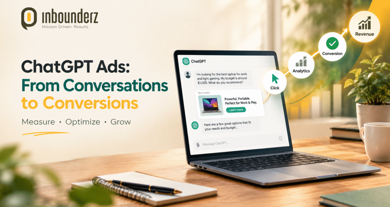 From AI Conversations to Conversions: How to Measure and Optimize ChatGPT Advertising Performance